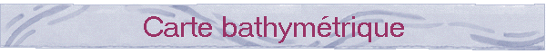 Carte bathymétrique